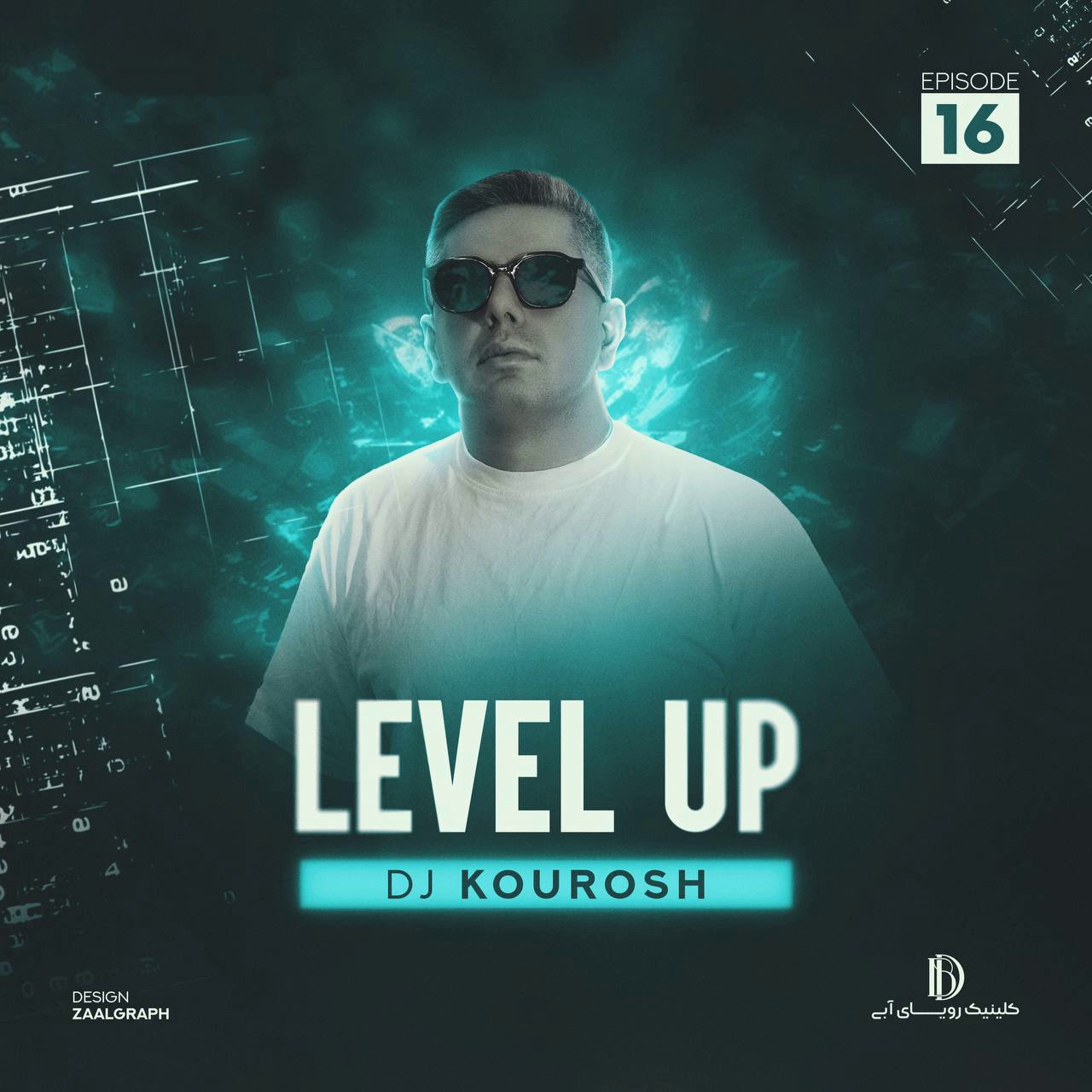 DJ Kourosh   Levelup 16 - دانلود پادکست جدید دیجی کوروش به نام لول آپ 16